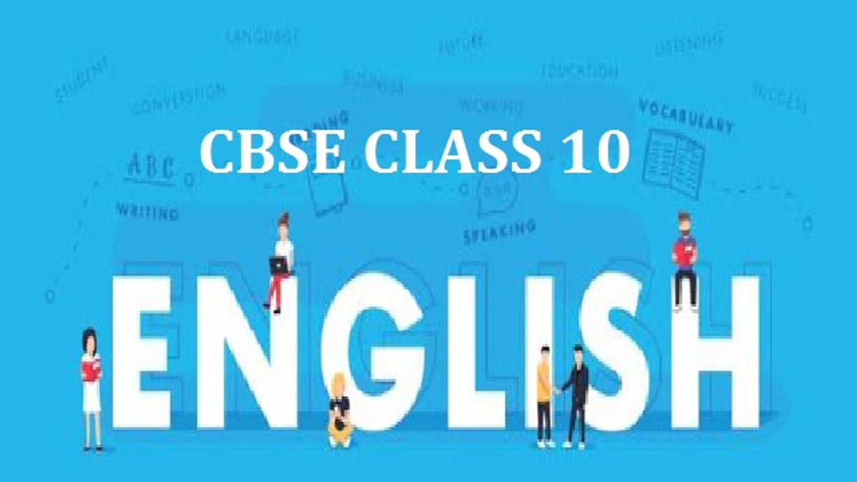 CBSE Class 10 English Poems 